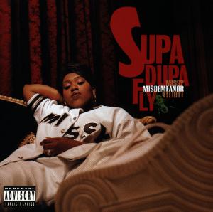 Supa Dupa Fly - Missy Misdemeanor Elliott - Musiikki - VENTURE - 0075596206228 - tiistai 15. heinäkuuta 1997