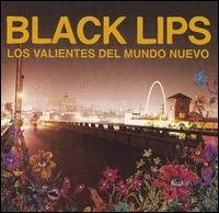 Cover for Black Lips · Valientes Del Mundo Neuva (CD) (2007)