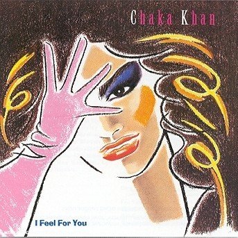 Cover for Chaka Khan · I feel for you (CD) (1988)