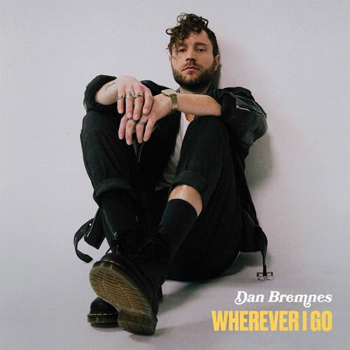 Cover for Dan Bremnes · Wherever I Go (CD) (2019)