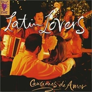 Cover for Various - Latin Lovers-canciones De a · Canciones De Amor (CD)