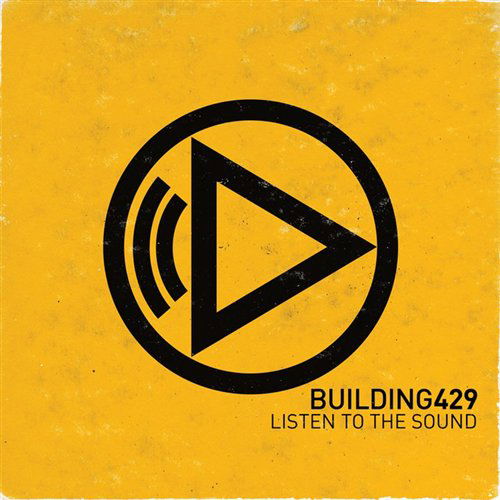 Listen To The Sound - Building 429 - Musique - ESSENTIAL - 0083061093228 - 5 octobre 2011