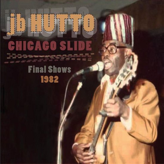 Chicago Slide -1982 - J.B. Hutto - Musique - MVD - 0089353329228 - 21 janvier 2015