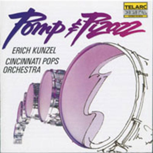 Pomp And Pizzazz - March Favourites - Erich Kunzel & Cincinnati Pops - Musique - TELARC - 0089408012228 - 29 février 1996