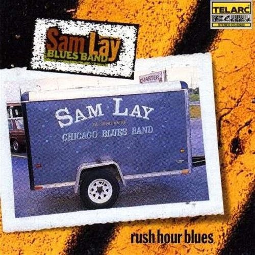 Cover for Lay Sam / Blues Band · Rush Hour Blues (CD) (2000)