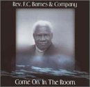 Cover for Rev F.c. Barnes · Come on in the Room (CD) (2001)