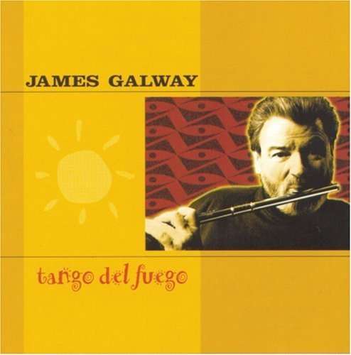 James Galway · Tango Del Fuego (CD) (1999)