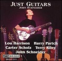 Just Guitars - John Schneider - Musiikki - BRIDGE - 0090404913228 - tiistai 27. toukokuuta 2003