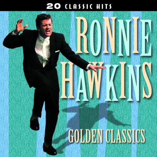 Cover for Ronnie Hawkins · Golden Classics (CD) (2009)