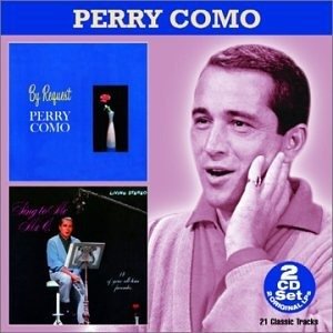 Cover for Como Perry · By Request / Sing to Me Mr C (CD) (2001)