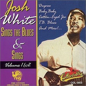 Cover for Josh White · Josh White Sings the Blues &amp; Sings 1 &amp; 2 (CD) (1995)