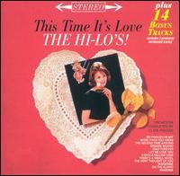This Time It's Love - Hi-lo's - Musikk - COLLECTABLES - 0090431755228 - 15. april 2003