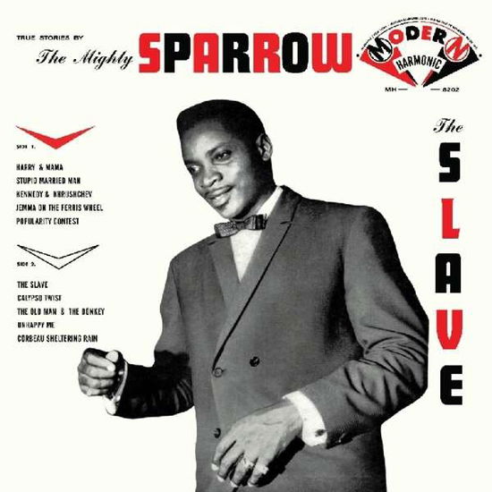 The Slave - Mighty Sparrow - Musique - SUNDAZED RECORDS - 0090771820228 - 2 août 2019