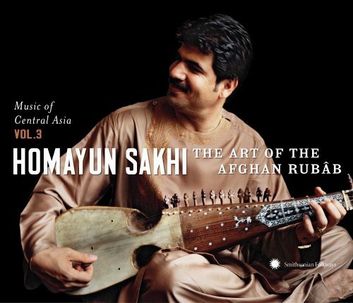 Cover for Homayun Sakhi · Central Asain Series 3: Art of the Afghan Rubab (CD) (2006)