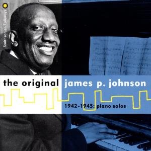 Cover for James P. Johnson · Original '42-'45 Piano So (CD) (1999)