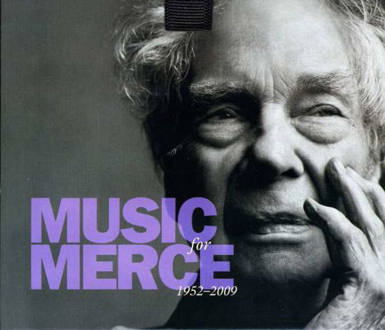 Music for Merce 1952-2009 - Cage / Tudor / Kosugi / Cage / Tudor - Musikk - NEW WORLD RECORDS - 0093228071228 - 14. desember 2010