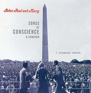 Cover for Peter, Paul &amp; Mary · Songs Of Conscience &amp; Concern (CD) (2017)