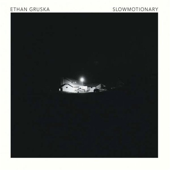 Cover for Ethan Gruska · Slowmotionary (CD) (2017)