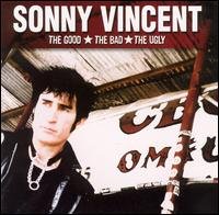 Good Bad Ugly - Sonny Vincent - Música - ACETATE RECORDS - 0094061701228 - 18 de março de 2003