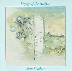 Voyage Of The Acolyte - Steve Hackett - Musiikki - VIRGIN - 0094633724228 - maanantai 19. syyskuuta 2005