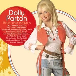 Those Were The Days - Dolly Parton - Muziek - Emi - 0094635014228 - 16 februari 2006