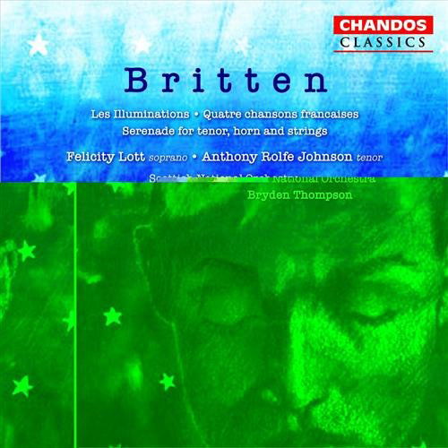 Les Illuminations / Quatre Chansons Francaises - Britten / Lott / Johnson / Thompson / Thomson - Muzyka - CHANDOS - 0095115119228 - 25 maja 2004