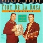 Tony De La Rosa - Atotonilco - Tony De La Rosa - Musik - ARHOOLIE - 0096297036228 - 1. december 1993
