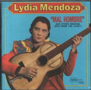 Mal Hombre - Lydia Mendoza - Music - ARHOOLIE - 0096297700228 - September 26, 2019