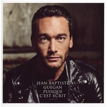 Cover for Jean-Baptiste Guegan · Puisque C'est Ecrit (CD) (2019)