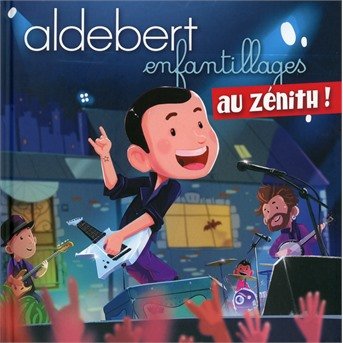 Cover for Aldebert · Enfantillages Au Zenith (CD) (2019)