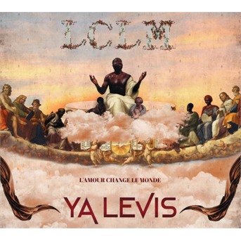 Cover for Ya Levis · L'amour Change Le Monde (CD) (2022)