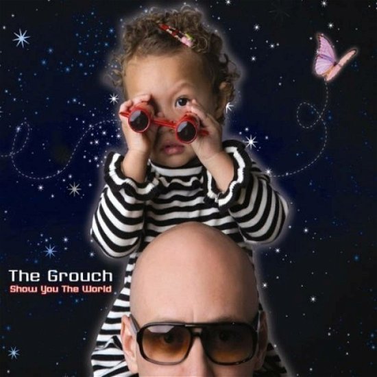 Cover for Grouch · Show You The World (LP) (2022)