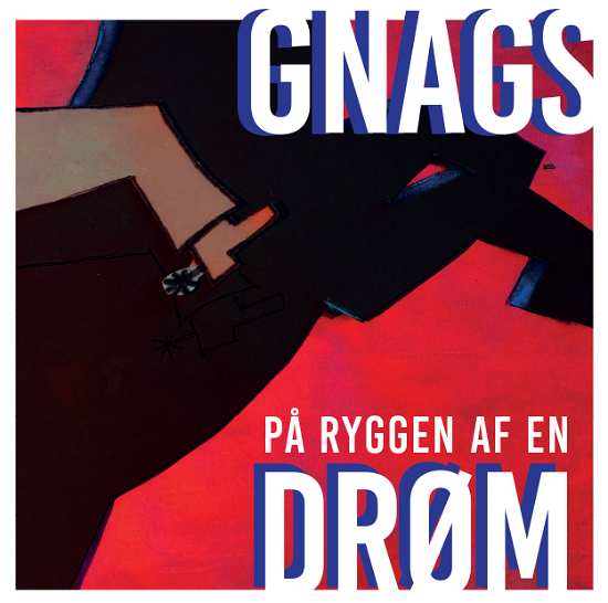 På Ryggen Af En Drøm - Gnags - Musik - GENLYD - 0196587080228 - 6 maj 2022
