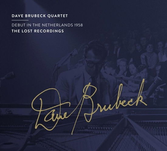 Cover for Dave Brubeck Quartet · Debut In The Netherlands 1958 (CD) [Remastered edition] (2023)