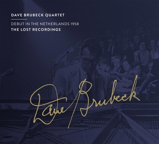 Cover for Dave Brubeck Quartet · Debut In The Netherlands 1958 (CD) [Remastered edition] (2022)