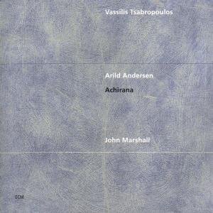Cover for Tsabropoulos / Andersen / Marshall · Achirana (CD) (2000)