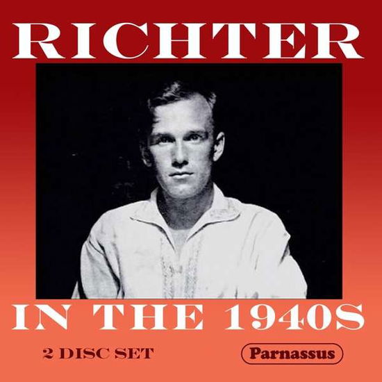 Richter in the 1940s - Sviatoslav Richter - Musiikki - PARNASSUS - 0602003687228 - perjantai 23. kesäkuuta 2017