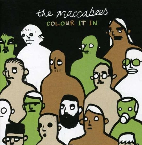THE MACCABEES ? COLOUR IT IN - THE MACCABEES ? COLOUR IT IN - Musik - POLYDOR - 0602517568228 - 28. April 2023