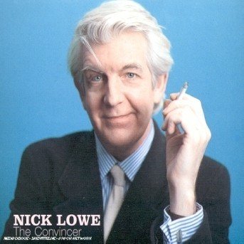 Convincer - Nick Lowe - Muziek - PRP - 0604988001228 - 30 augustus 2001