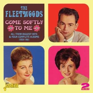 Cover for Fleetwoods · Come Softly To Me. All Their Biggest Hits (CD) (2012)
