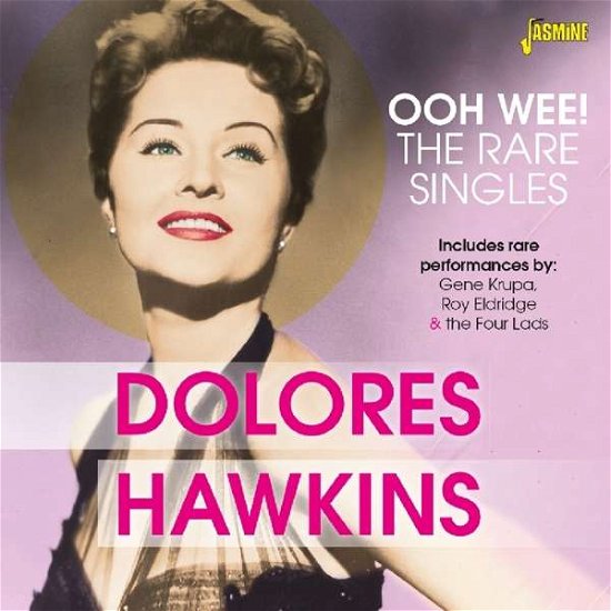 Cover for Dolores Hawkins · Ooh Wee! - The Rare Singles (CD) (2018)