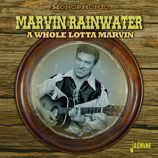 A Whole Lotta Marvin - Marvin Rainwater - Música - JASMINE - 0604988366228 - 10 de julho de 2015