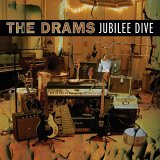 Cover for The Drams · Jubilee Dive (CD) (2006)