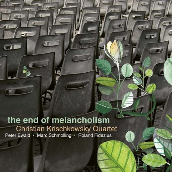 End Of Melancholism - Christian -Quartet- Krischkowsky - Music - DOUBLE MOON - 0608917139228 - September 24, 2021