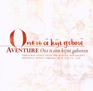 Aventure · Ons is Een Kijnt Geboren: Ch (CD) (2009)