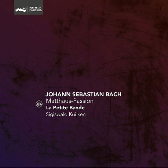 Cover for La Petite Bande · Matthaus-passion - Bwv 244 (CD) [Reissue edition] (2023)