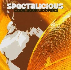 Cook Your Woofers - Spectalicious - Musiikki - JJ TRACKS - 0608917704228 - maanantai 11. huhtikuuta 2011