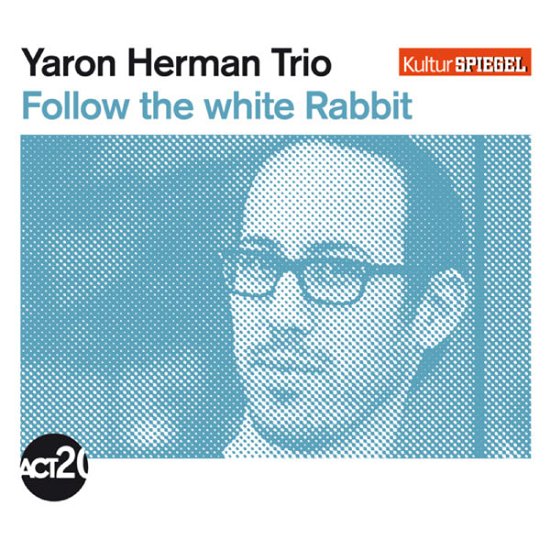 Cover for Yaron Herman · Follow the White Rabbit (Kulturspiegel-edition) (CD) (2012)
