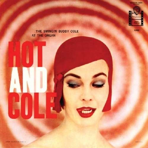 Cover for Buddy Cole · Hot &amp; Cole (CD) (2010)