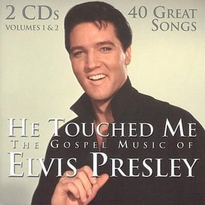 Cover for Elvis Presley · He Touched Me:gospel Music of Elvis (CD)